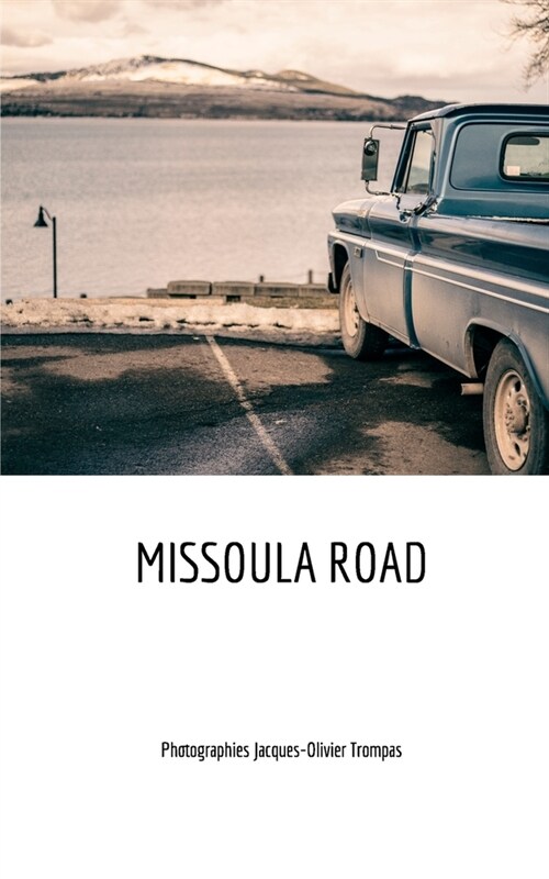 Missoula road (Paperback)