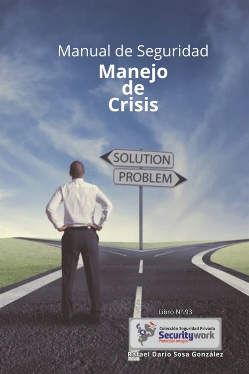 Manual de Seguridad Manejo de Crisis: Manual de Manejo Crisis (Paperback)