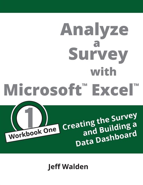 Analyze a Survey with Microsoft Excel (Paperback)