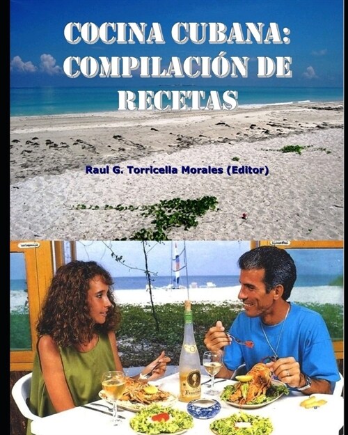 Cocina Cubana: compilaci? de recetas (Paperback)