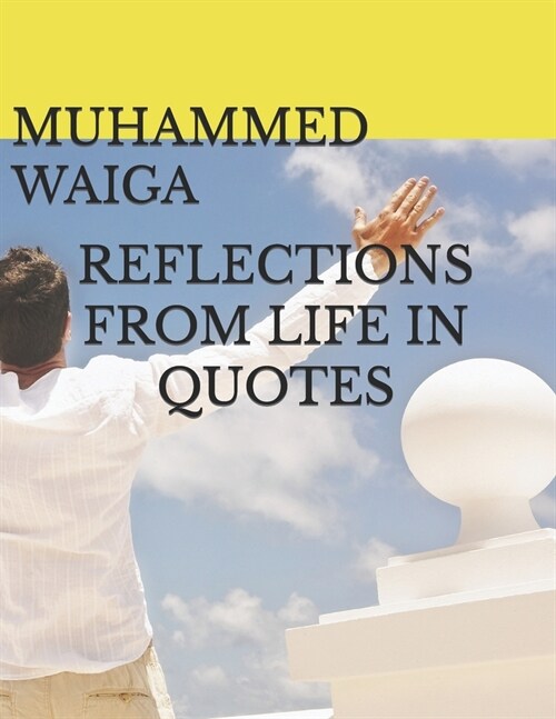 Reflections from Life in Quotes (Paperback)