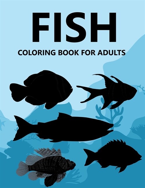 Fish Coloring Book For Adults (Paperback)