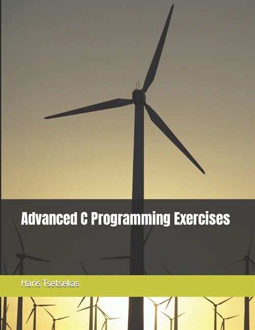 Advanced C Programming Exercises (Paperback)