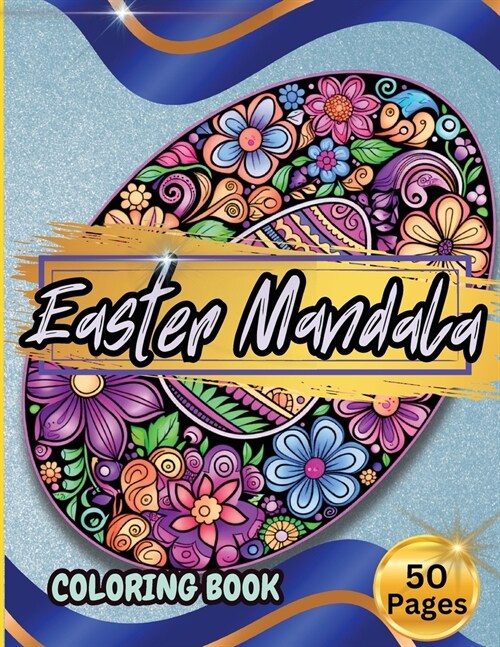 Easter Mandala Coloring Book: Easter Coloring Book for Adults and Teens (Paperback)