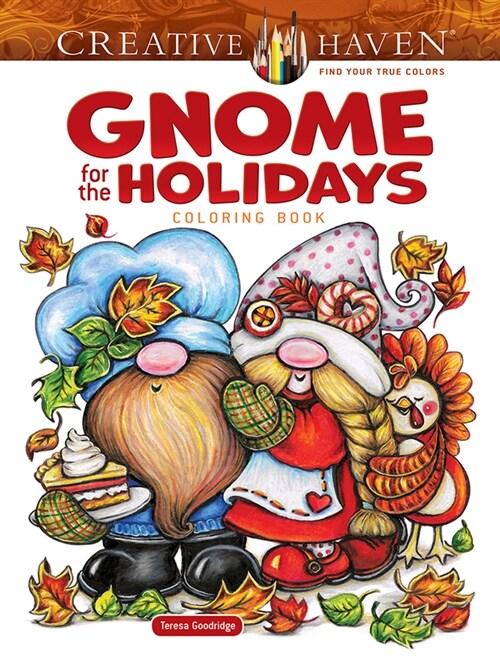 Creative Haven Gnome for the Holidays Coloring Book (Paperback)