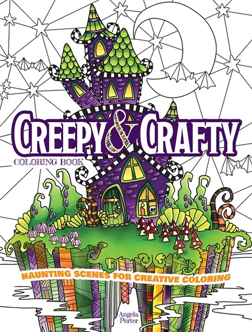 Creepy & Crafty Coloring Book: Haunting Scenes for Creative Coloring (Paperback)