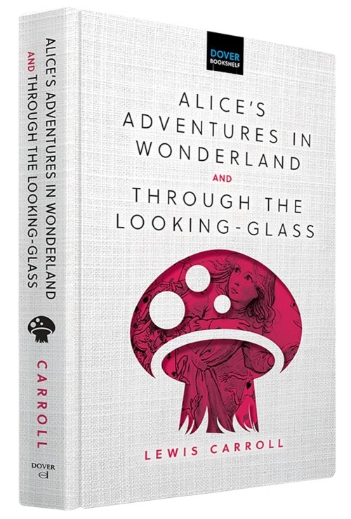 Alices Adventures in Wonderland & Through the Looking-Glass (Hardcover)