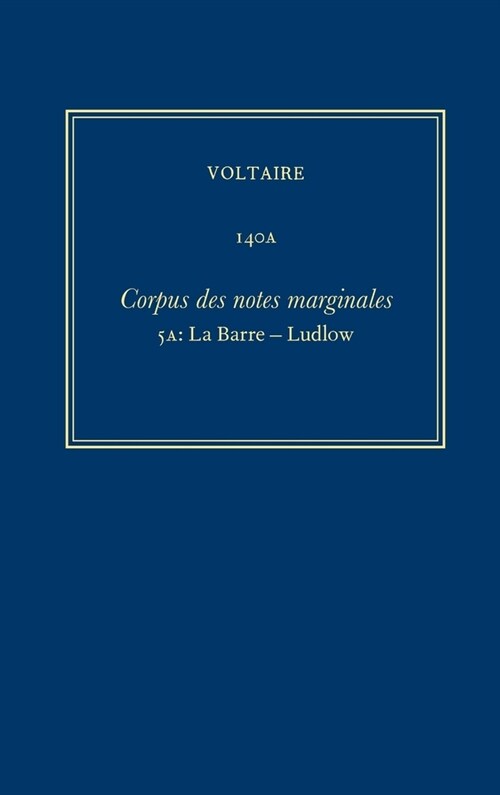 Corpus des notes marginales 5A: La Barre-Muyart de Vouglans (Hardcover)