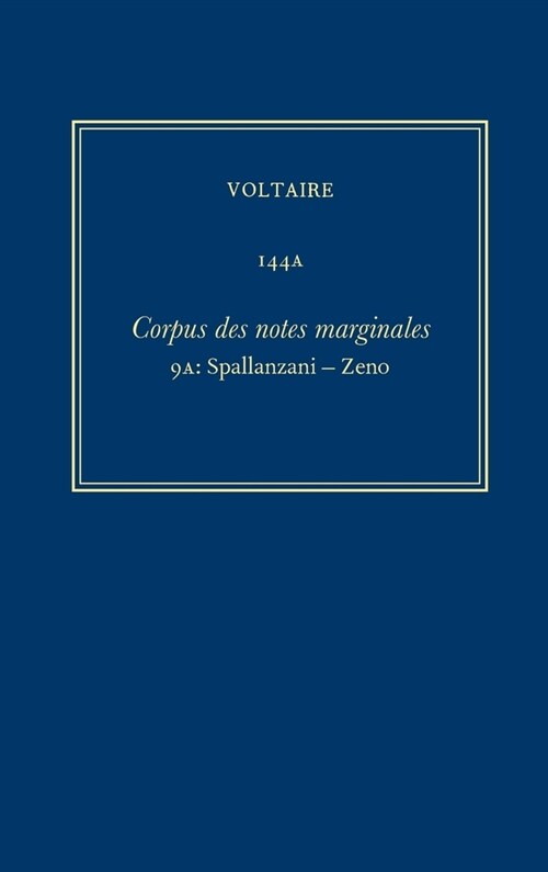 Corpus Des Notes Marginales (9A): Spallanzani-Zeno (Hardcover)