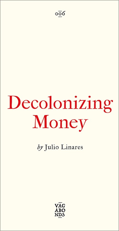 Decolonizing Money (Paperback)