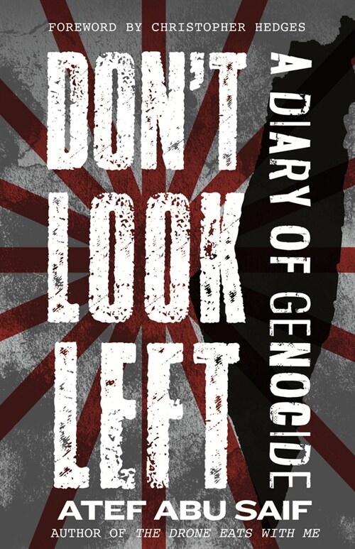 Dont Look Left: A Diary of Genocide (Paperback)