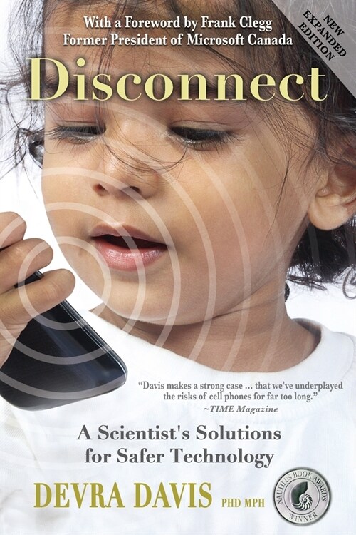 Disconnect: A Scientists Solutions for Safer Technology (Paperback)