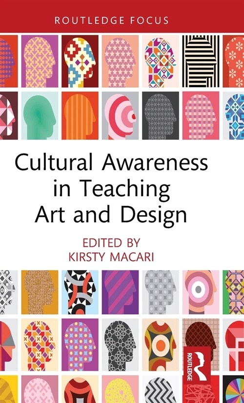 Cultural Awareness in Teaching Art and Design (Hardcover, 1)