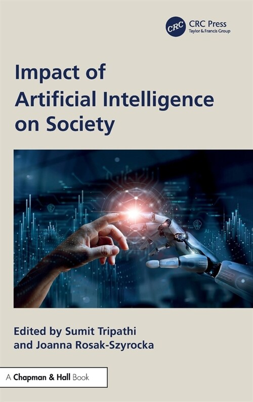 Impact of Artificial Intelligence on Society (Hardcover)