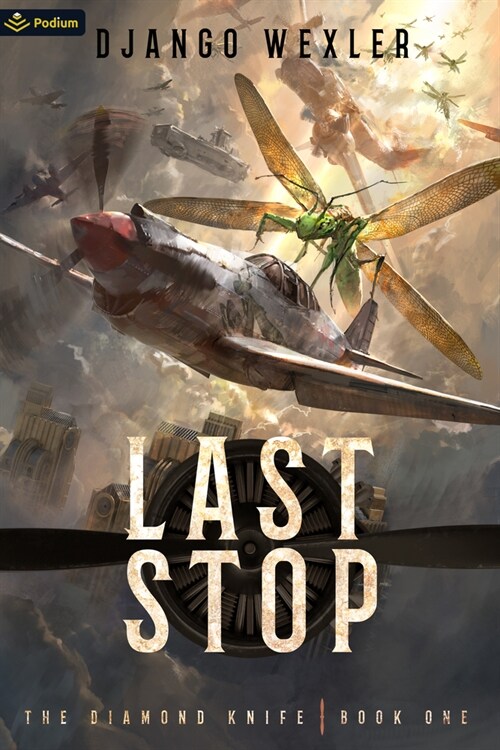Last Stop: An Epic Sci-Fi Adventure (Paperback)