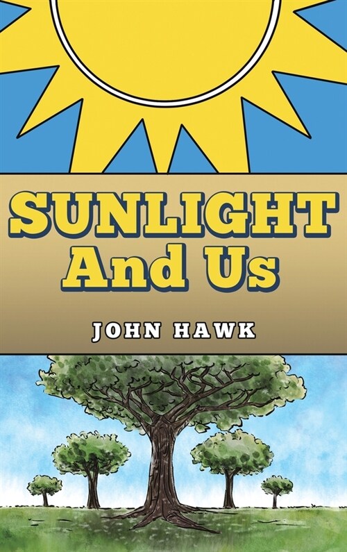Sunlight and Us (Hardcover)
