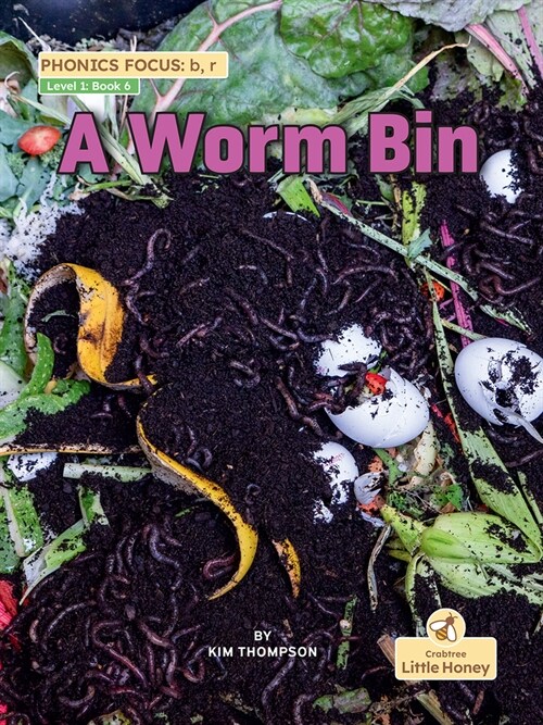 A Worm Bin (Hardcover)