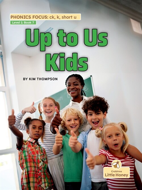 Up to Us Kids (Hardcover)