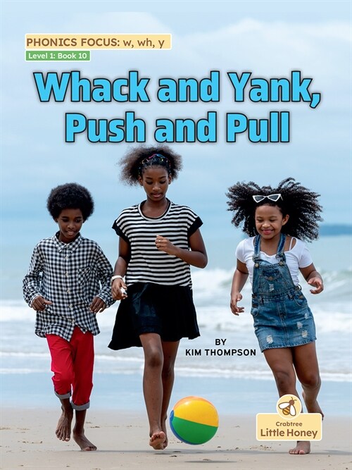 Whack and Yank, Push and Pull (Hardcover)