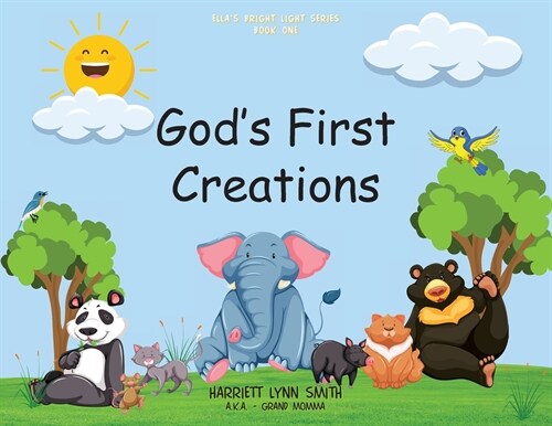 Gods First Creations (Paperback)