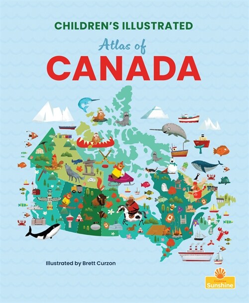 Childrens Illustrated Atlas of Canada (Paperback)