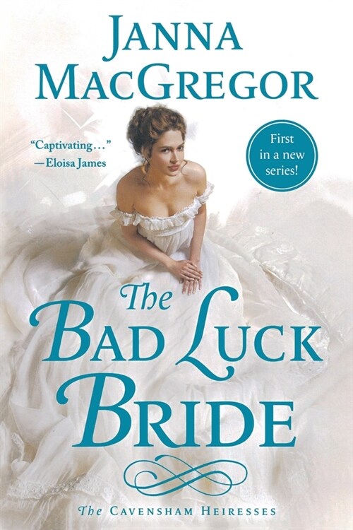 The Bad Luck Bride: The Cavensham Heiresses (Paperback)