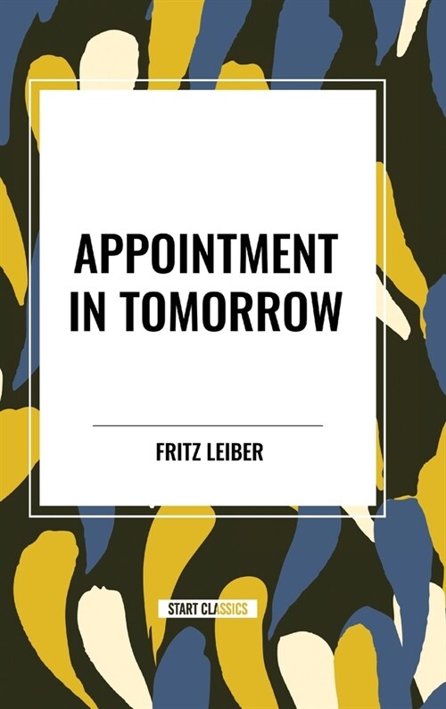 Appointment in Tomorrow (Hardcover)