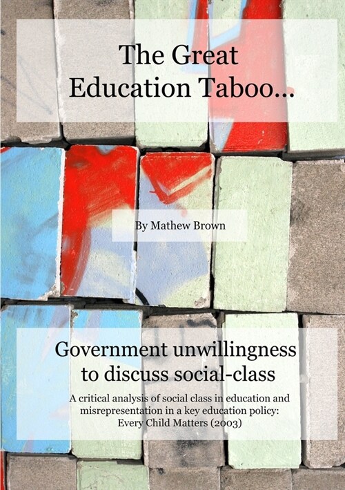 The Great Education Taboo... (Paperback)