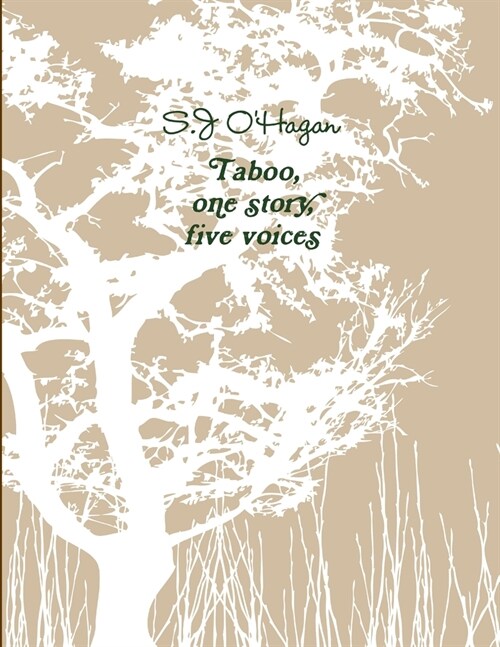 Taboo, one story, five voices (Paperback)