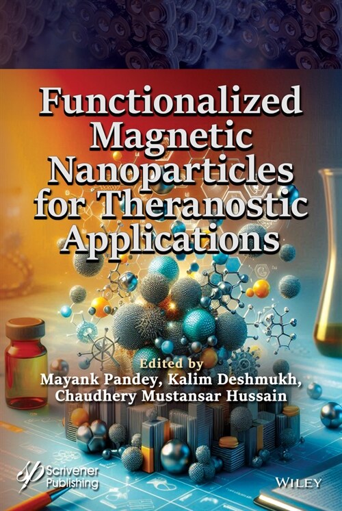 Functionalized Magnetic Nanoparticles for Theranostic Applications (Hardcover)