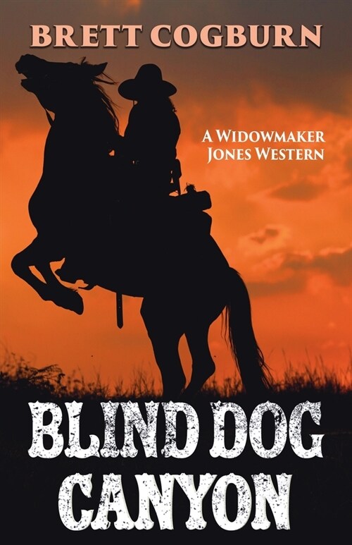 Blind Dog Canyon (Paperback)