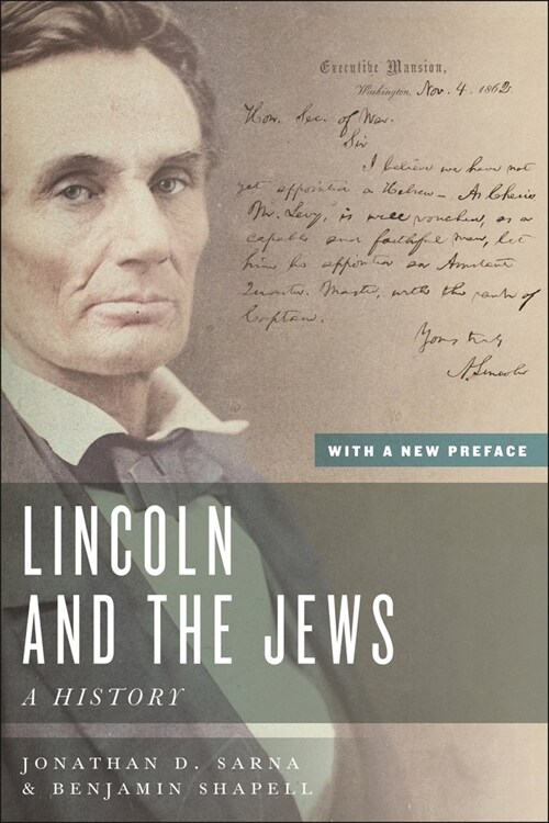 Lincoln and the Jews: A History, with a New Preface (Paperback)