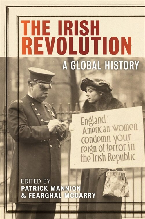 The Irish Revolution: A Global History (Paperback)