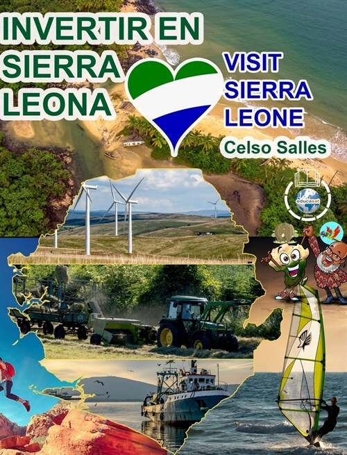 INVERTIR EN SIERRA LEONA - Visit Sierra Leone - Celso Salles: Colecci? Invertir en 햒rica (Hardcover)