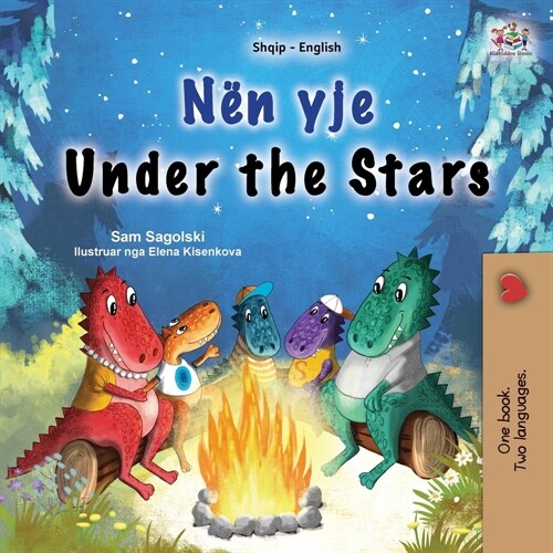 Under the Stars (Albanian English Bilingual Kids Book) (Paperback)