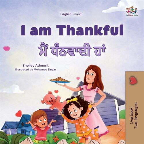 I am Thankful (English Punjabi Gurmukhi Bilingual Childrens Book) (Paperback)