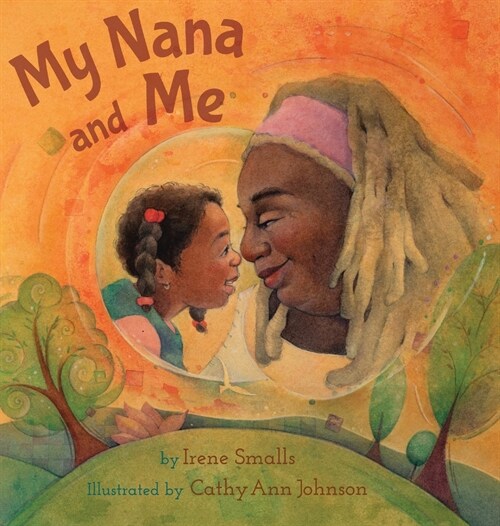 My Nana and Me (Hardcover)