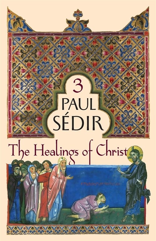 The Healings of Christ (Paperback)