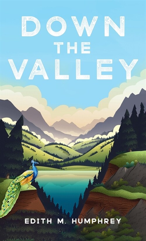 Down the Valley (Hardcover)