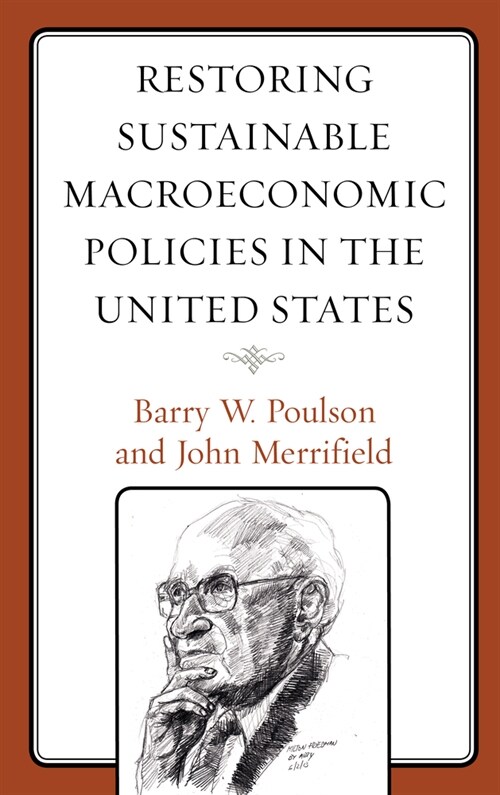 Restoring Sustainable Macroeconomic Policies in the United States (Paperback)