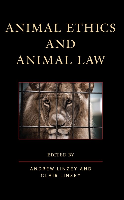 Animal Ethics and Animal Law (Paperback)