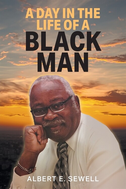 A Day in the Life of a Black Man (Paperback)