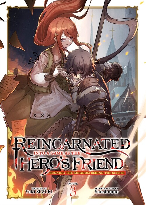 Reincarnated Into a Game as the Heros Friend: Running the Kingdom Behind the Scenes (Light Novel) Vol. 3 (Paperback)