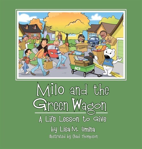 Milo and the Green Wagon (Hardcover)