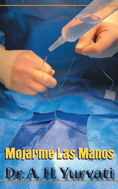 Mojarme Las Manos (Hardcover)