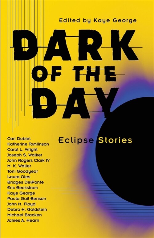 Dark of the Day: Eclipse Stories (Paperback)