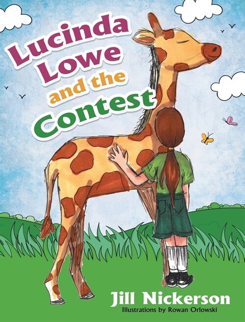 Lucinda Lowe: and the Contest (Hardcover)