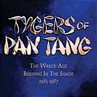 [수입] Tygers Of Pan Tang - The Wreck-Age/Burning In The Shade 1985-1987 (3CD)