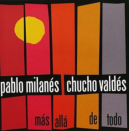 [수입] Pablo Milanes & Chucho Valdes - Mas Alla De Todo