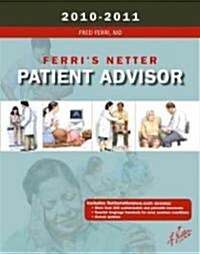 Ferris Netter Patient Advisor 2010-2011 (Paperback, Pass Code, 1st)